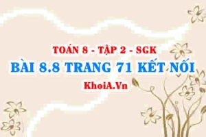 Bài 8.8 trang 71 Toán 8 Kết nối tri thức Tập 2